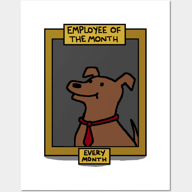 Employee of the Month Wall Art by Eatmypaint